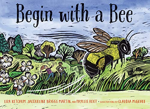 Begin with a Bee [Hardcover]