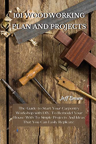 101 Woodorking Plan And Projects [Paperback]