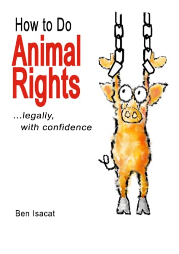 Ho To Do Animal Rights [Paperback]