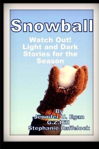 Snoball Watch Out Light And Dark Stories For The Season [Paperback]