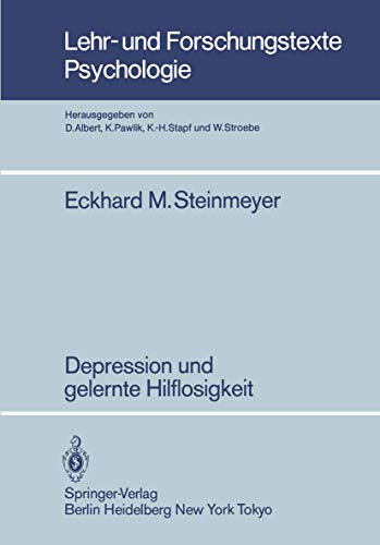 Depression und gelernte Hilflosigkeit: Empirische Untersuchungen zur Kausalattri [Paperback]