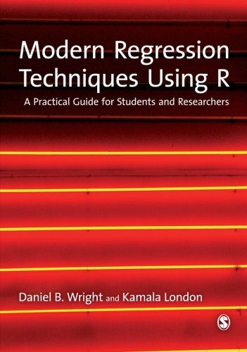 Modern Regression Techniques Using R A Practical Guide [Paperback]