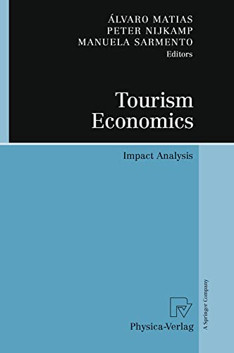 Tourism Economics: Impact Analysis [Hardcover]