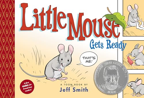 Little Mouse Gets Ready: Toon Books Level 1 [Hardcover]