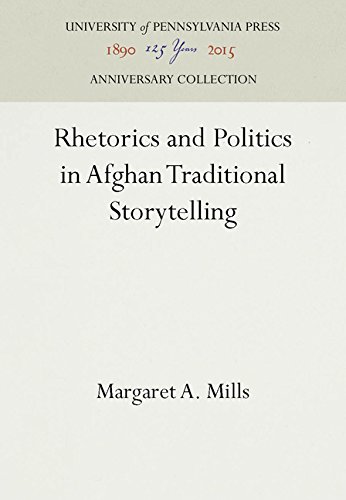 Rhetorics and Politics in Afghan Traditional Storytelling [Hardcover]