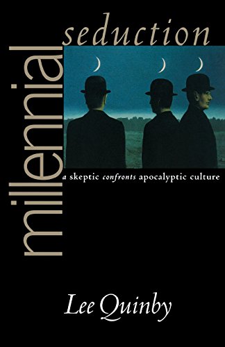 Millennial Seduction A Skeptic Confronts Apocalyptic Culture [Paperback]