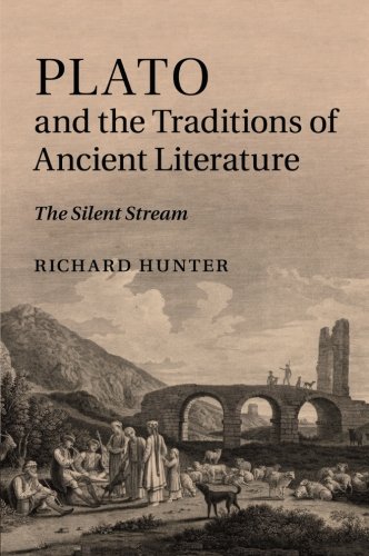 Plato and the Traditions of Ancient Literature The Silent Stream [Paperback]