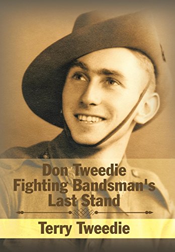 Don Teedie Fighting Bandsman's Last Stand [Hardcover]