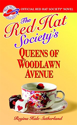 The Red Hat Society(R)'s Queens of Woodlan Avenue [Paperback]