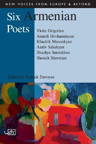 Six Armenian Poets (ne Voices From Europe & Beyond) [Paperback]