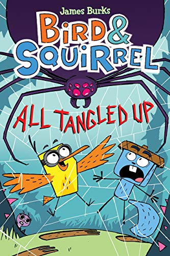 Bird & Squirrel All Tangled Up (Bird & Squirrel #5) [Paperback]