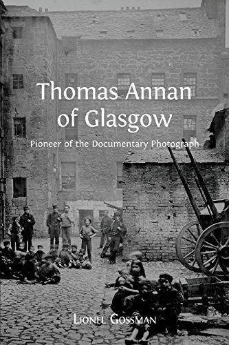 Thomas Annan Of Glasgo Pioneer Of The Documentary Photograph [Paperback]