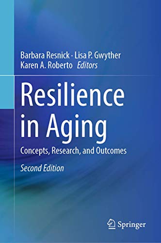 Resilience in Aging Concepts, Research, and Outcomes [Hardcover]