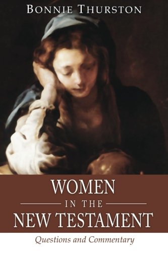 Women In The Ne Testament Questions And Commentary [Paperback]