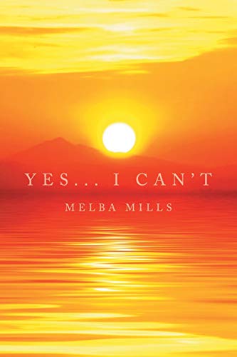 Yes... I Can't [Paperback]