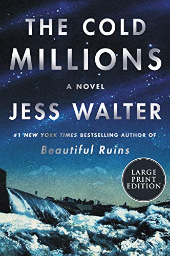 The Cold Millions: A Novel [Paperback]