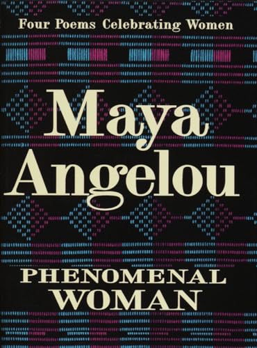 Phenomenal Woman: Four Poems Celebrating Women [Hardcover]