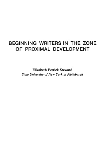 Beginning Writers in the Zone of Proximal Development [Paperback]