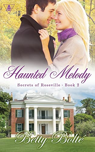 Haunted Melody (secrets Of Roseville) (volume 2) [Paperback]