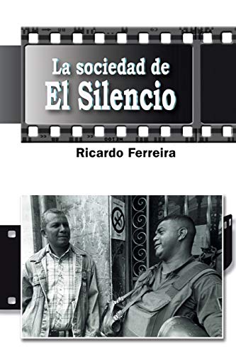 La Sociedad De El Silencio (spanish Edition) [Paperback]