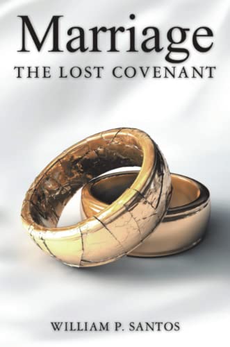 Marriage  The Lost Covenant [Paperback]