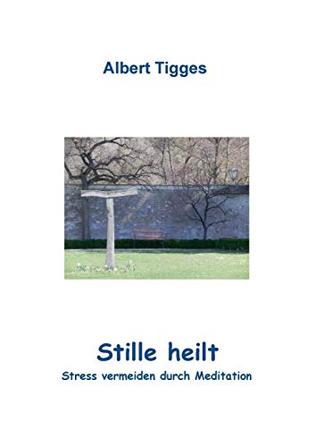 Stille Heilt (german Edition) [Paperback]