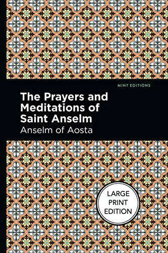 The Prayers and Meditations of St. Anslem [Hardcover]