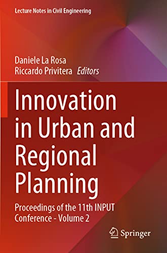 Innovation in Urban and Regional Planning: Proceedings of the 11th INPUT Confere [Paperback]