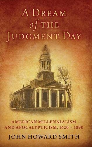 A Dream of the Judgment Day: American Millenn