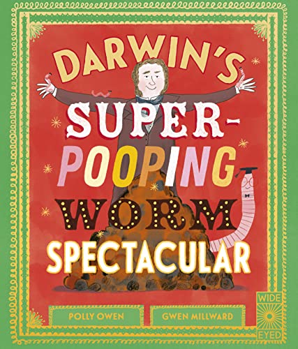 Darwin's Super-Pooping Worm Spectacular [Hardcover]