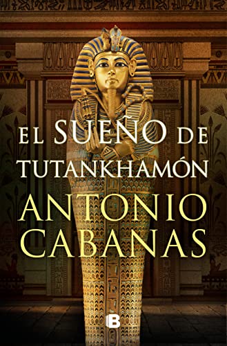 El sue?o de Tutankham?n / Tutankhamuns Dream [Hardcover]