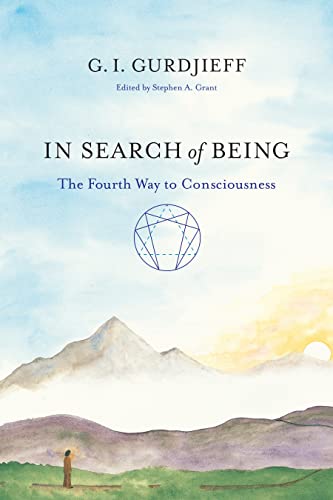 In Search of Being: The Fourth Way to Conscio