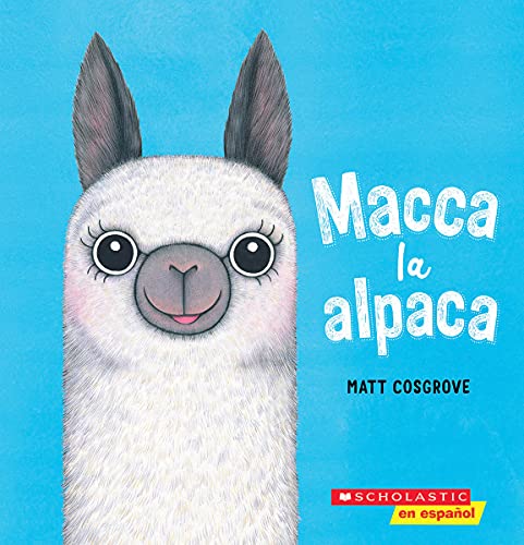 Macca la alpaca (Macca the Alpaca) [Paperback]