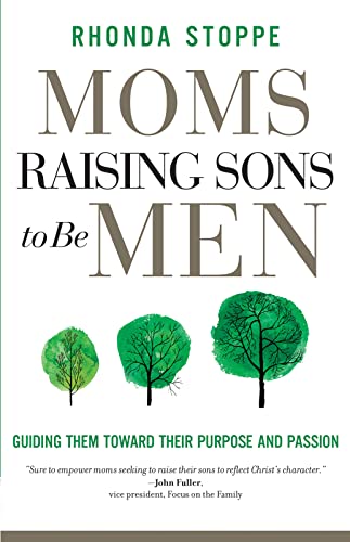 Moms Raising Sons To Be Men              [TRA