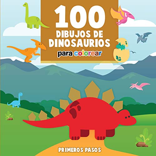 100 Dibujos de Dinosaurios para Colorear  Dibujos para Pintar para Nios de 3 a [Paperback]