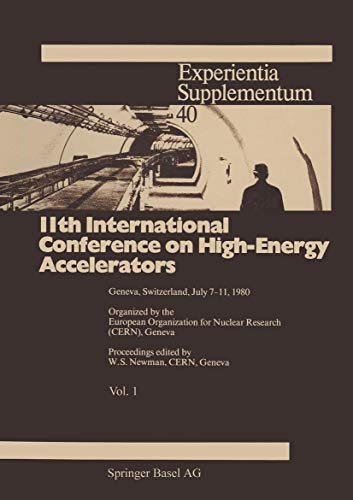 11th International Conference on High-Energy Accelerators Geneva, Sitzerland,  [Paperback]