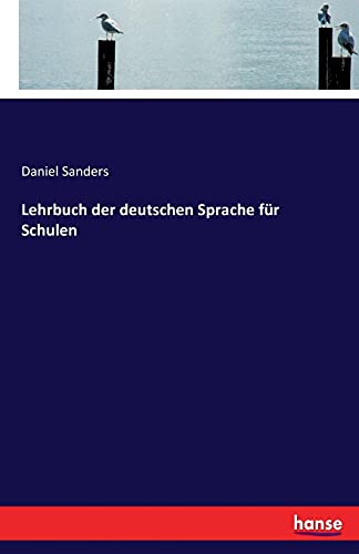 Lehrbuch Der Deutschen Sprache Fur Schulen