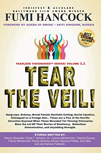 Tear the Veil 1. 1  19 Extraordinary Visionaries Help Other Women Break Their S [Paperback]