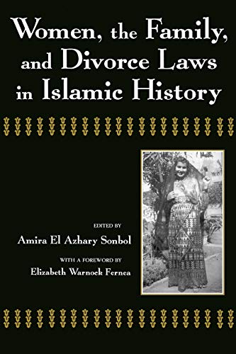 Women, The Family, And Divorce Las In Islamic History (contemporary Issues In T [Paperback]