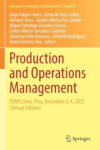 Production and Operations Management: POMS Lima, Peru, December 2-4, 2021 (Virtu [Paperback]