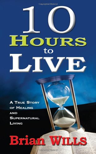 10 Hours To Live (sep 2010) [Paperback]