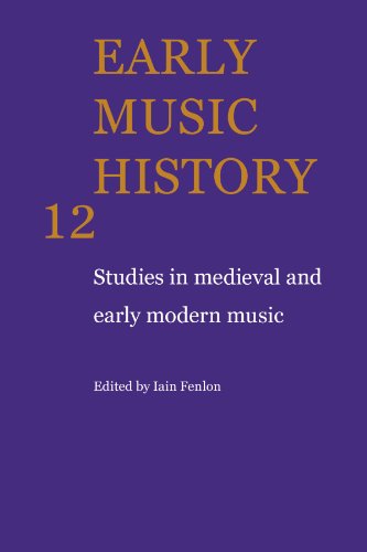 Early Music History Studies in Medieval and Early Modern Music [Paperback]