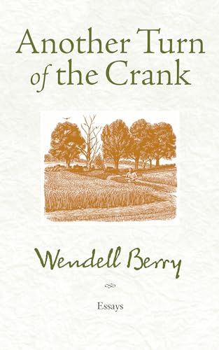 Another Turn of the Crank: Essays [Paperback]