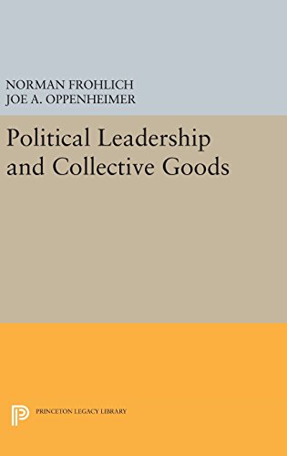 Political Leadership and Collective Goods [Hardcover]