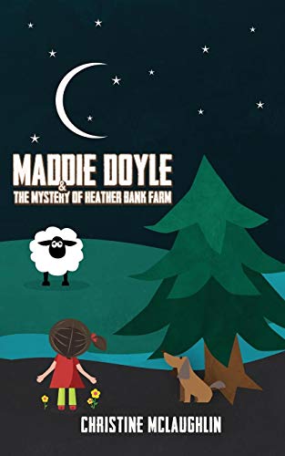 Maddie Doyle And The Mystery Of Heather Bank Farm [Paperback]