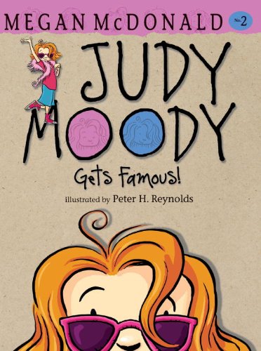 Judy Moody Gets Famous! [Hardcover]