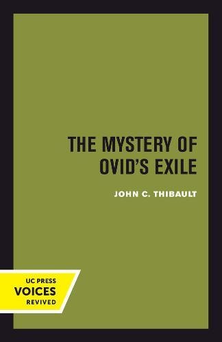 The Mystery of Ovid&39s Exile [Paperback]