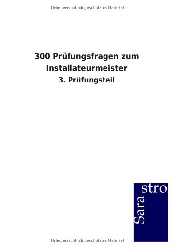 300 Prfungsfragen Zum Installateurmeister (german Edition) [Paperback]