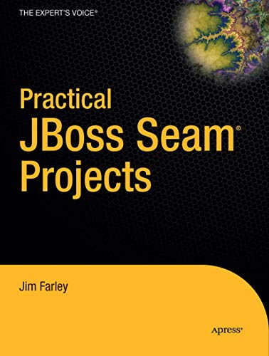 Practical JBoss Seam Projects [Paperback]