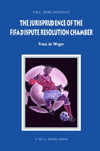 The Jurisprudence of the FIFA Dispute Resolution Chamber [Hardcover]